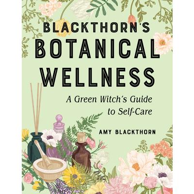 Blackthorn’s Botanical Wellness