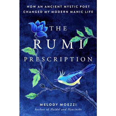 The Rumi Prescription