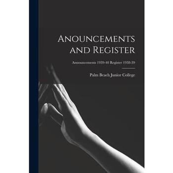 Anouncements and Register; Announcements 1939-40 Register 1938-39