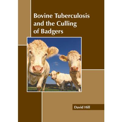 Bovine Tuberculosis and the Culling of Badgers | 拾書所