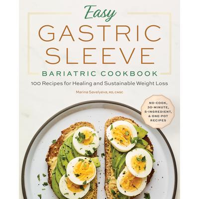 Easy Gastric Sleeve Bariatric Cookbook