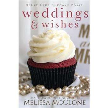 Weddings & Wishes