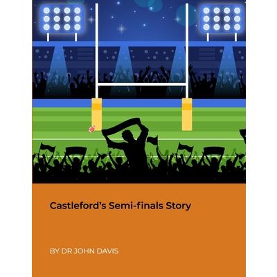 Castleford's Semi-finals Story | 拾書所