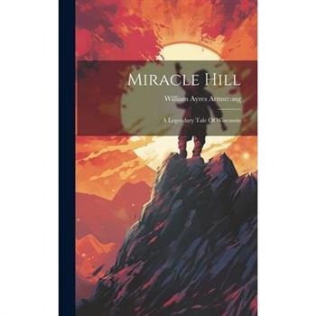 Miracle Hill