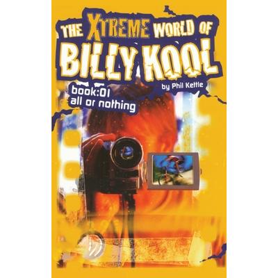 The Xtreme World of Billy Kool Book 1
