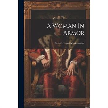 A Woman In Armor