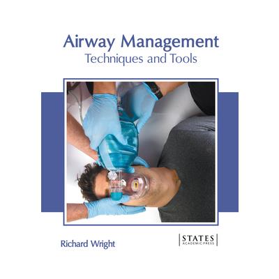 Airway Management: Techniques and Tools | 拾書所