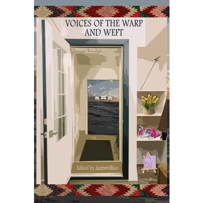 Voices of the Warp and Weft