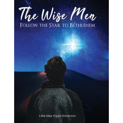 The Wise Men Follow The Star To Bethlehem