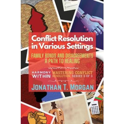 Conflict Resolution in Various Settings | 拾書所
