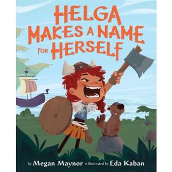 Helga Makes a Name for Herself