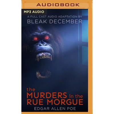 The Murders in the Rue MorgueTheMurders in the Rue MorgueA Full－Cast Audio Drama