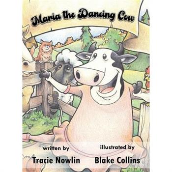 Maria the Dancing Cow