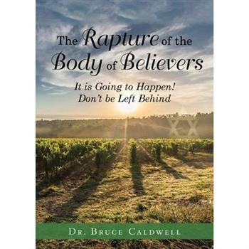 The Rapture of the Body of Believers