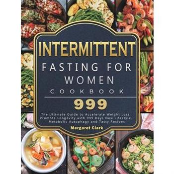 Intermittent Fasting for Women Cookbook 999