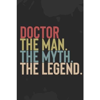 Mens Doctor The Man The Myth The Legend