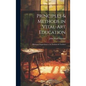 Principles & Methods in Vital-art Education