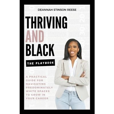 Thriving and Black - The Playbook
