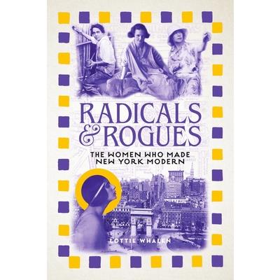 Radicals and Rogues