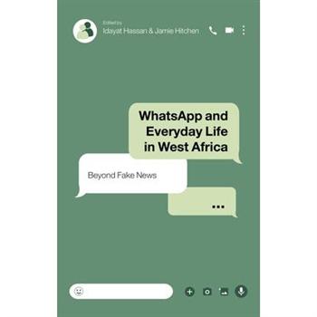 Whatsapp and Everyday Life in West Africa