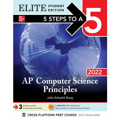 5 Steps to a 5: AP Computer Science Principles 2022 Elite Student Edition | 拾書所