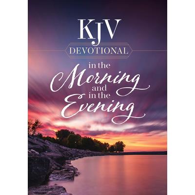 KJV Devotional in the Morning and in the Evening