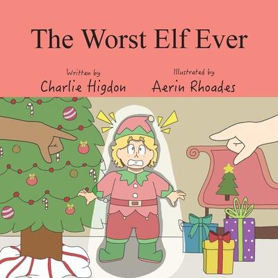 The Worst Elf Ever | 拾書所