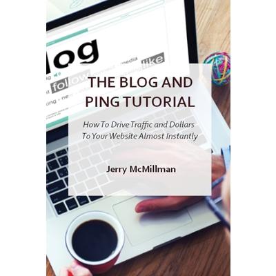 The Blog and Ping Tutorial
