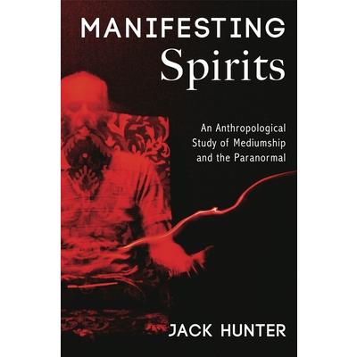 Manifesting Spirits