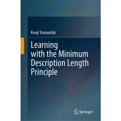 Learning with the Minimum Description Length Principle | 拾書所