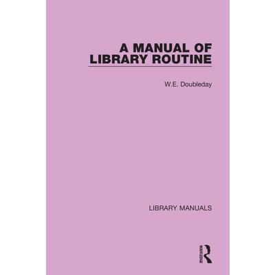 A Manual of Library Routine | 拾書所