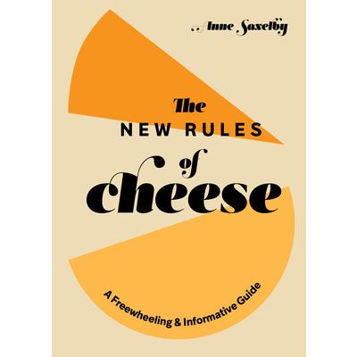 The New Rules of Cheese