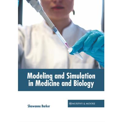 Modeling and Simulation in Medicine and Biology