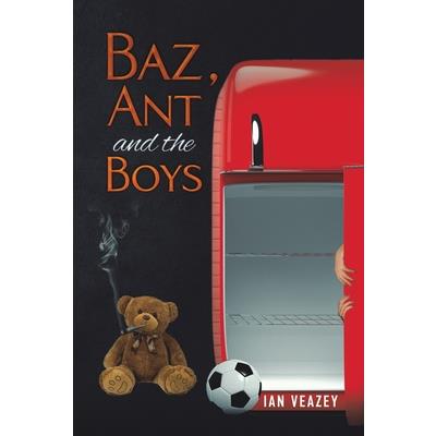 Baz, Ant and the Boys