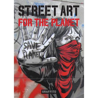 Street Art for the Planet | 拾書所