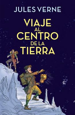 Viaje al centro de la tierra/ Journey to the Center of the Earth