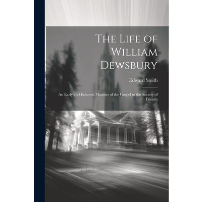 The Life of William Dewsbury | 拾書所