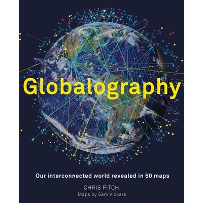 Globalography - Mapping Our Connected World | 拾書所