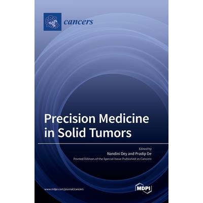 Precision Medicine in Solid Tumors