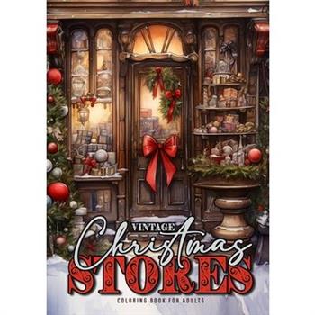 Vintage Christmas Stores Coloring Book for Adults