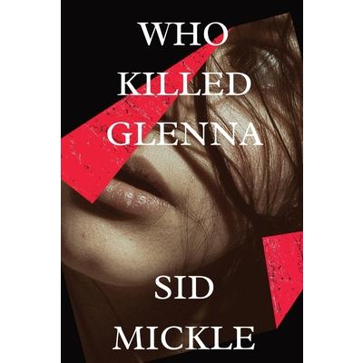 Who Killed Glenna