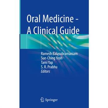 Oral Medicine - A Clinical Guide