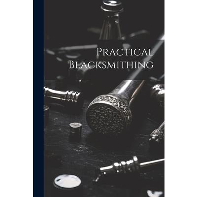 Practical Blacksmithing | 拾書所