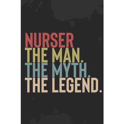 Mens Nurser The Man The Myth The Legend