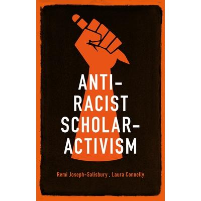 Anti-Racist Scholar-Activism