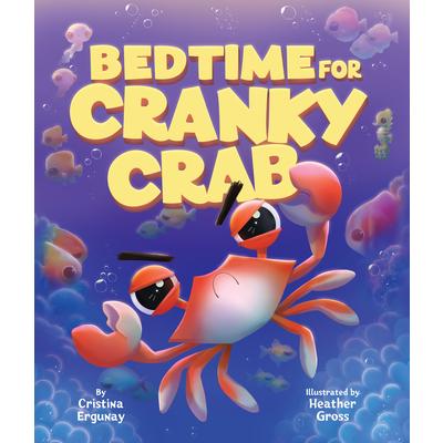 Bedtime for Cranky Crab