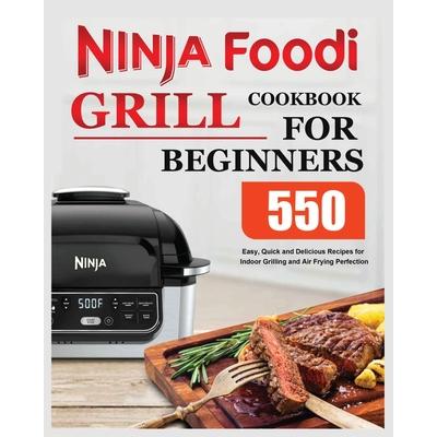Ninja Foodi Grill Cookbook for Beginners