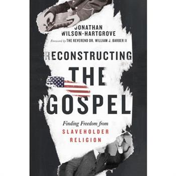 Reconstructing the Gospel