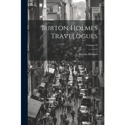 Burton Holmes Travelogues; Volume 10 | 拾書所