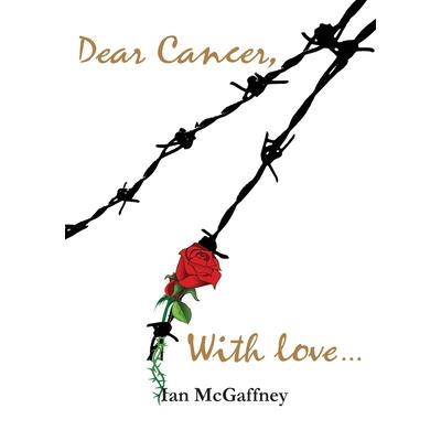 Dear Cancer, With love ...